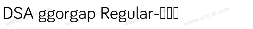 DSA ggorgap Regular字体转换